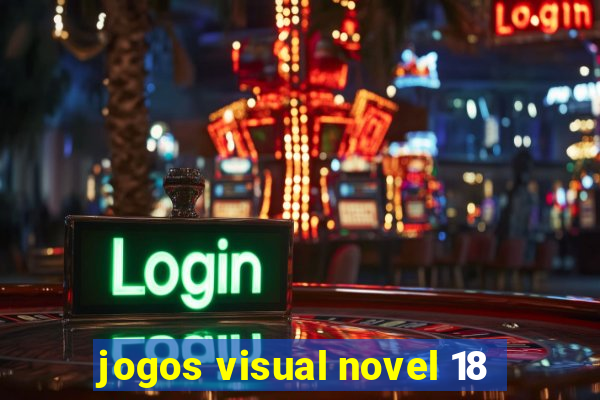 jogos visual novel 18